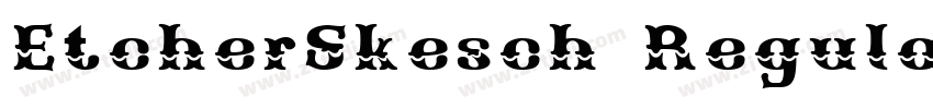 EtcherSkesch Regular字体转换